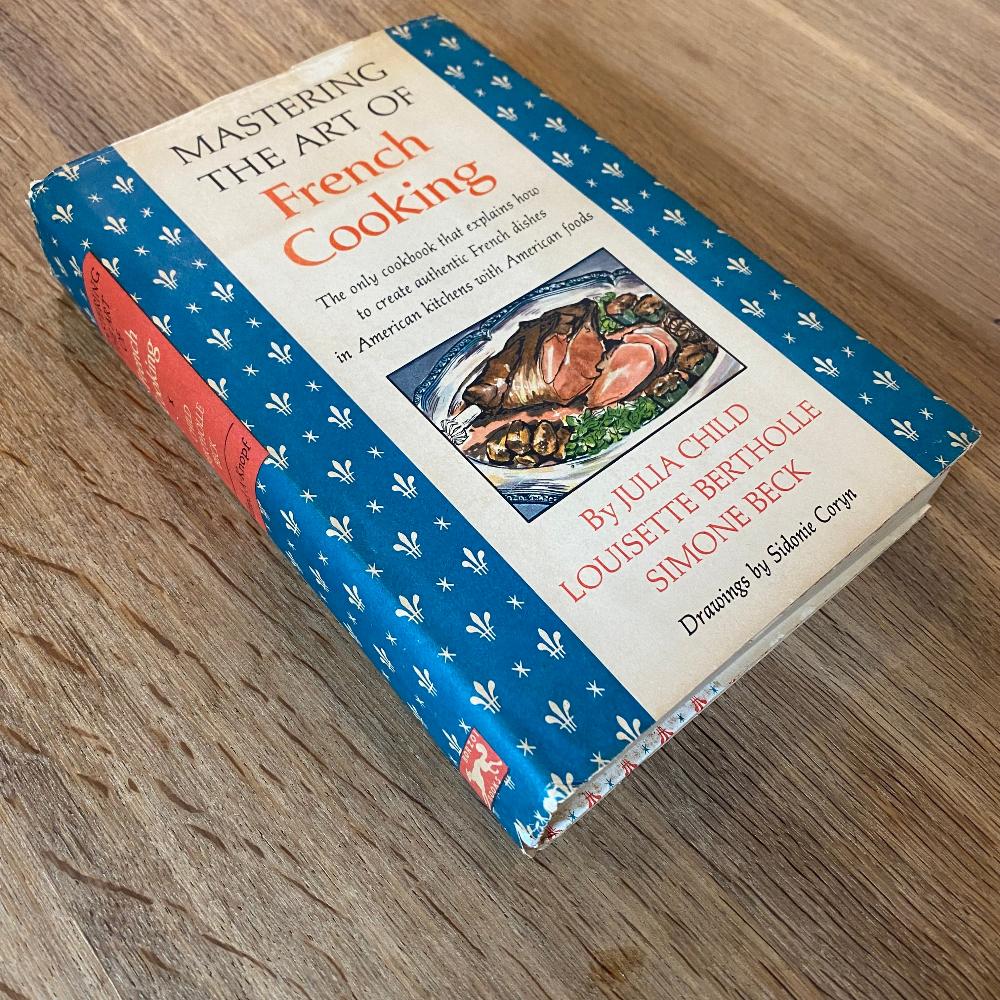 Mastering The Art Of French Cooking By Julia Child 1961